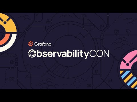Grafana ObservabilityCON 2021 Highlights