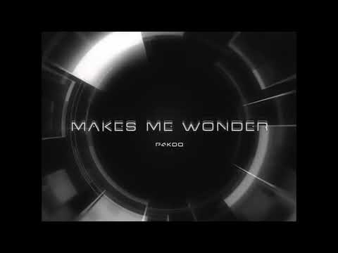 P4koo - Makes Me Wonder (Original mix)
