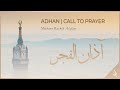 Adhan Call To Prayer Mishary Rashid Alafasy Fajr Maqam Lamy 400K Special