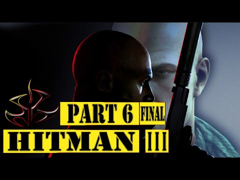 HITMAN 3 Walkthrough Gameplay Part 6 & Final No Commentary