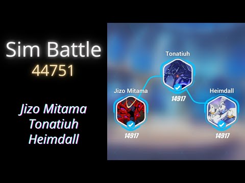 [Sim Battle] Jizo Mitama / Tonatiuh / Heimdall (44751)