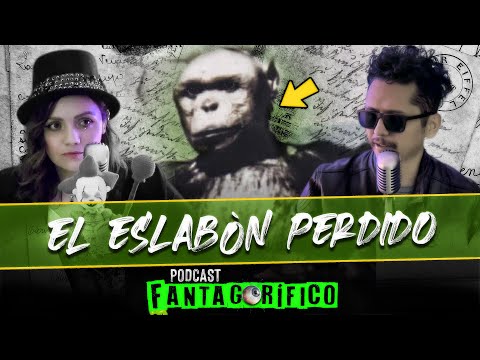 Podcast Fantagorífico #10 | La perversa rusa de Tijuana y el eslabón perdido