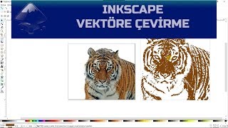Inkscape - Resimleri Vektöre Dönüştürme