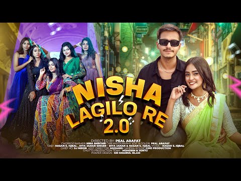 Nisha Lagilo Re 2.0 - Diya Jahan & Hasan S. Iqbal - Official Music Video 2024