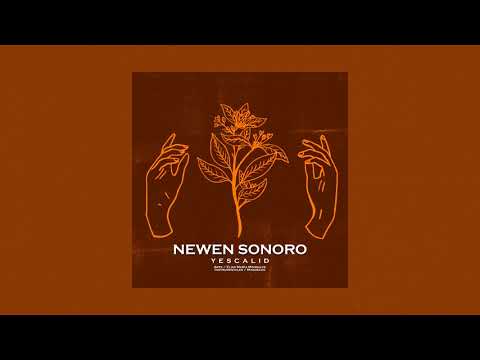 Yescalid 🌿 - Newen Sonoro