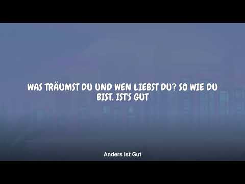 LUNAX - Anders Ist Gut (Lyrics)