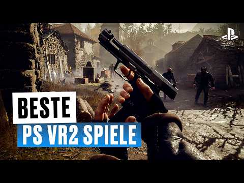 Die BESTEN PS VR2 Spiele