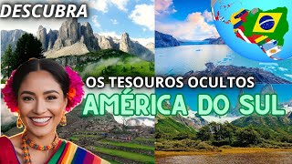 AMÉRICA DO SUL | O Lado Oculto a Ser Descoberto