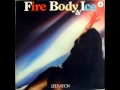 Fire Body & Ice Liberation 