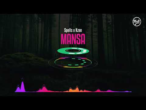 Spells x Kzee - Mansa (Audio Slide)