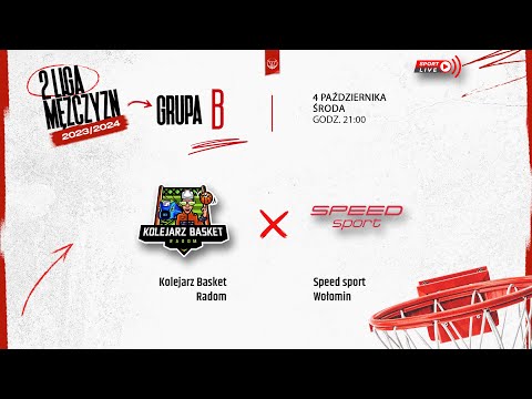 Kolejarz Basket Radom - Speed sport Wołomin (2 LM)