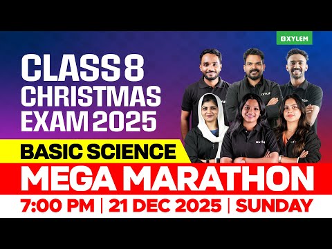 Class 8 Christmas Exam : Basic Science | Mega Marathon | Xylem Class 8