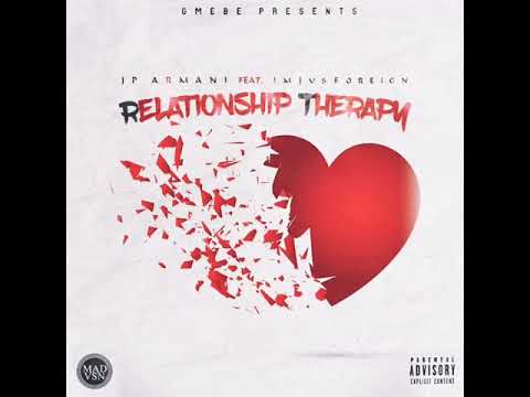 JP Armani - “Relationship Therapy” Ft ImJusForeign