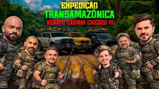 RENATO CARIANI CHEGOU NA EXPEDIÇÃO TRANSAMAZÔNICA - EP 06