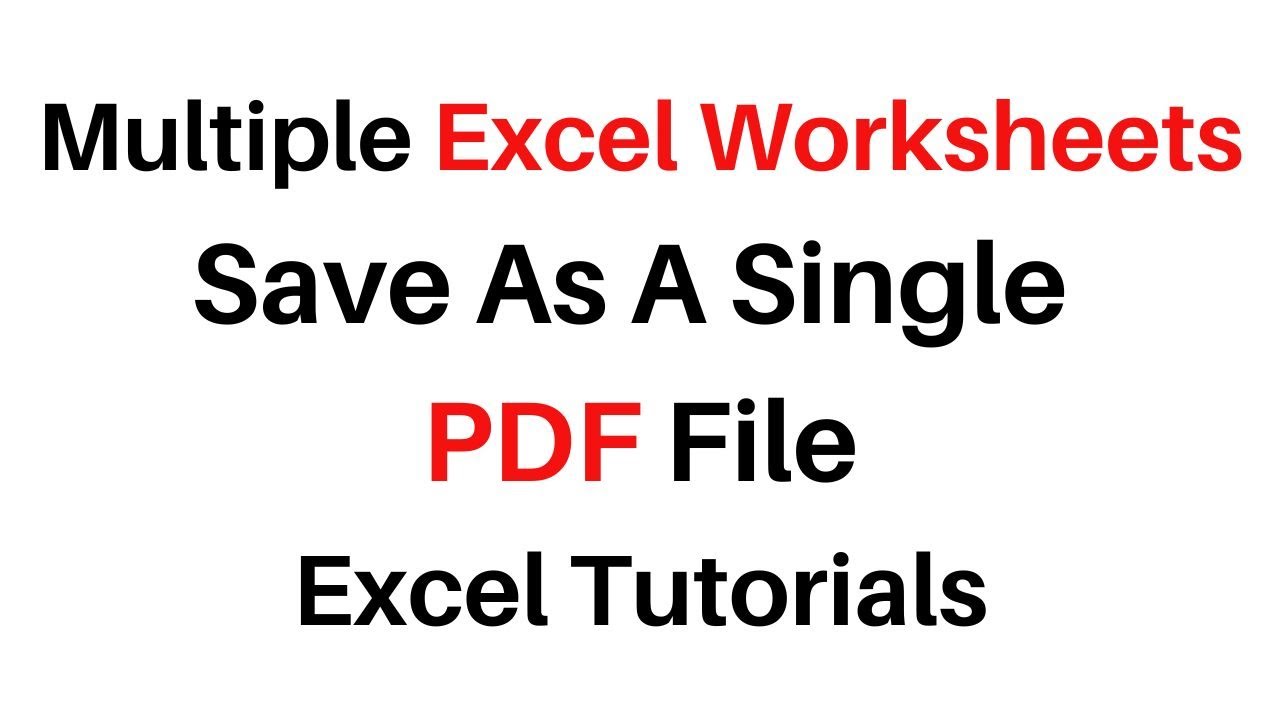 Multiple Excel 2016 Worksheets Save As Single PDF File