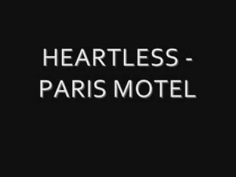 HEARTLESS - PARIS MOTEL