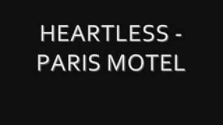 HEARTLESS - PARIS MOTEL