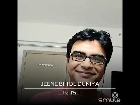 Harsh Dutt Sharma Jeene bhi de duniya Hume Karaoke cover
