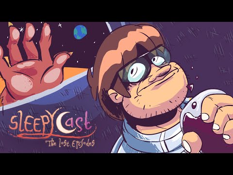 SleepyCast Lost Episode - [The Marsquatch]