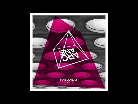 Pablo Say - Faith