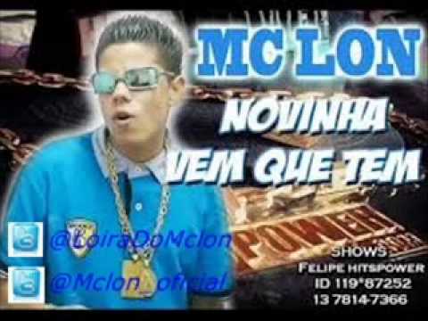 MC LON   NOVINHA VEM QUE TEM  CLIPE OFICIAL 2013]   YouTube