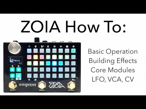 ZOIA How To: Build Effects Tutorial