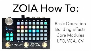 Video thumbnail for ZOIA How To: Build Effects Tutorial by aBunchOfPedals
