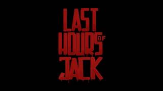 Last Hours Of Jack Steam Key GLOBAL