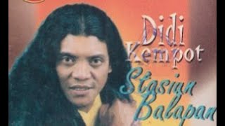Download lagu DIDI KEMPOT - Stasiun Balapan (Original) (Pasta Musica Solo) (1998) (HQ) mp3