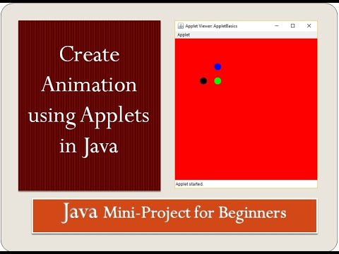 Java Programming Create Animation Using Applets In Java Java Mini Project For Beginners