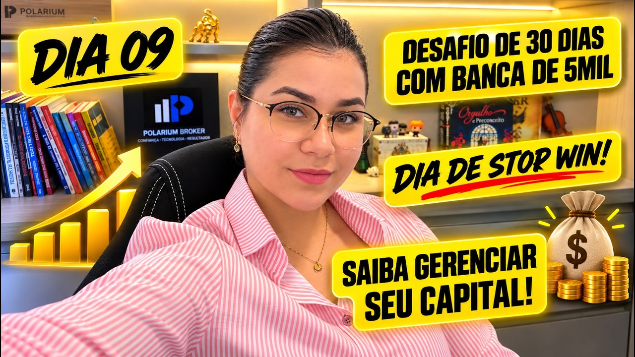 👉 DESAFIO 30 DIAS: DIA 09 — BATI O STOP WIN! Gestão de Banca nas Opções Binárias!