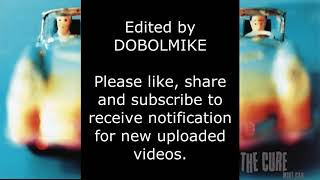 The Cure - Mint Car (Lyrics)