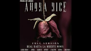 Chris Jeday Ft. Ozuna x J Balvin x Arcángel x Anuel AA x Cardi B y Offset - Ahora Dice FULL VERSIÓN