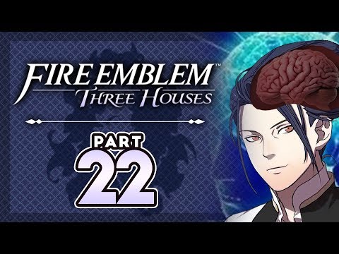 Part 22: Let's Play Fire Emblem, Three Houses, Blue Lions, New Game+ - "Big Brain Plays"