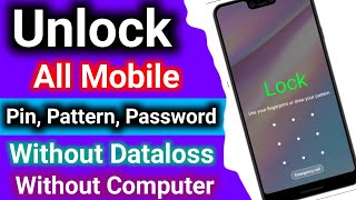 2023 Method Unlock Password Lock Android Phone Without Data Loss | Unlock Mobile Pin Lock