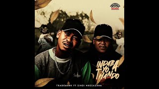 Trademark - Indaba Yo Thando ft Sindi Nkosazana (Official Audio)