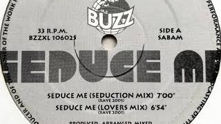 Rave 2001 - Seduce Me (Seduction Mix)