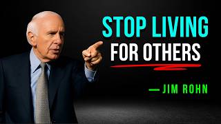 Stop Living for Others, Start Living for Yourself - Jim Rohn Motivation