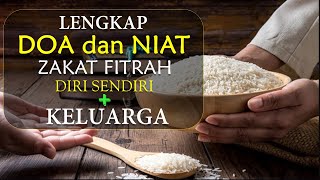 Bacaan Niat Zakat Fitrah untuk Diri Sendiri dan Seluruh Keluarga, Lengkap dengan Arab dan Latin