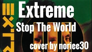 EXTREME   Stop The World   cover