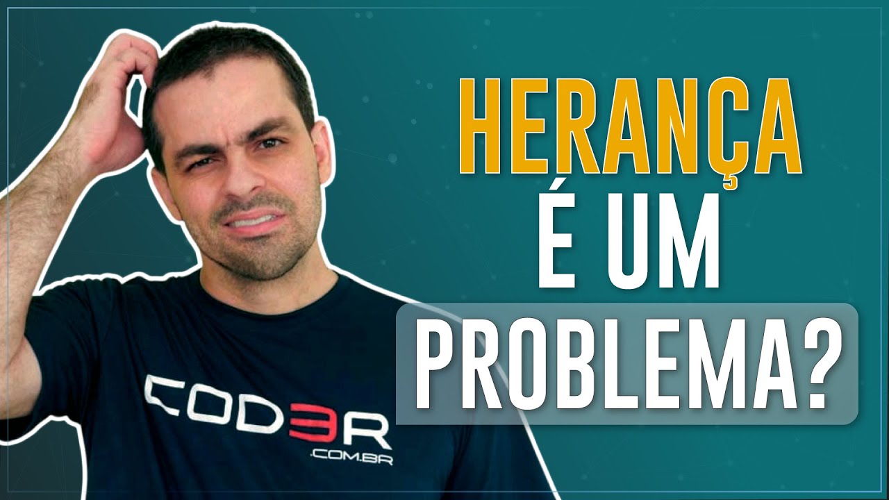 Composição é Melhor Do Que Herança | Princípios de Programação