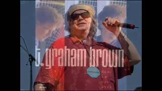 T Graham Brown - Sweet Believer