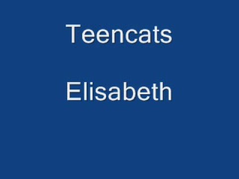 download lagu mp3 mp4 Teencats Elisabeth, download lagu Teencats Elisabeth gratis, unduh video klip Teencats Elisabeth
