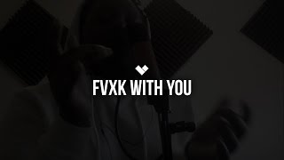 Angel - Fvxk With You (#MUNdays Cover)