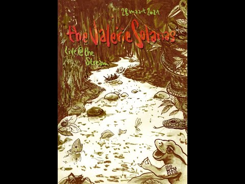 The Valerie Solanas - Live at the Stream