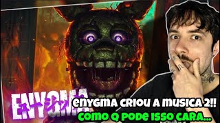 (CRIOU A MUSICA 2!)REAGINDO Sua Agonia | Springtrap/William Afton (Five Nights at Freddy's) | Enygma