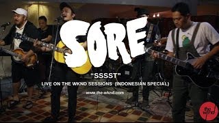 Sore | Ssst (live on The Wknd Sessions, #77)