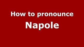 How to pronounce Napole