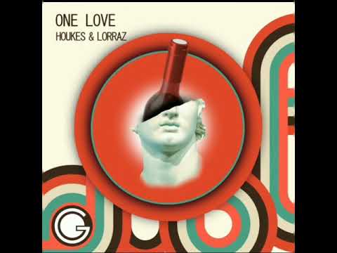 Houkes, Lorraz - One Love (Original Mix)