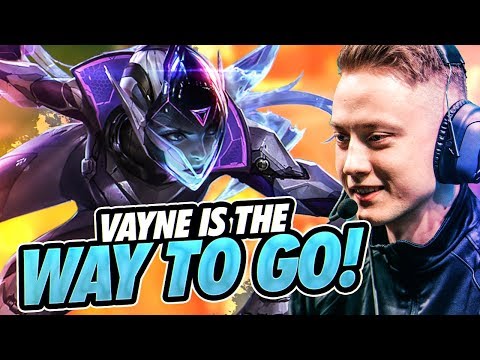 VAYNE IS THE WAY TO GO